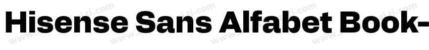 Hisense Sans Alfabet Book字体转换